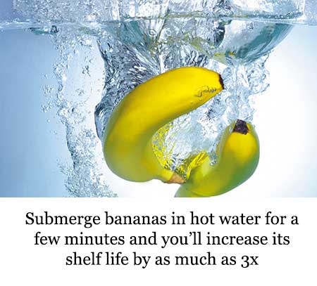 Submerge banana in water to extend its shelf life