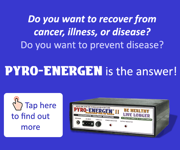 Are you suffering from a disease? Do you want to prevent disease? PYRO-ENERGEN is the answer